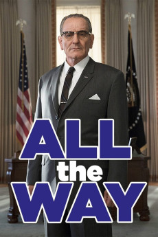 All the Way (2016) download
